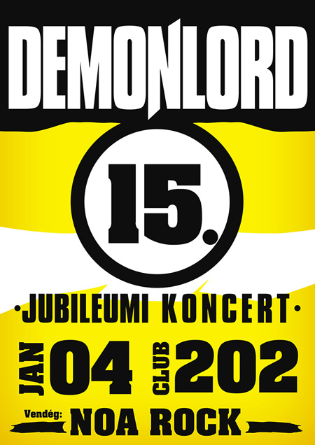 Demonlord 15. szülinapi koncert, vendég: Noa Rock