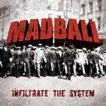 Madball - Infiltrate The System